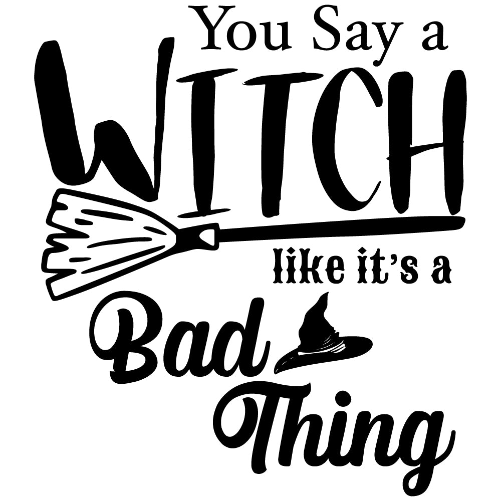 You Say a Witch like It's a Bad thing - HAL - 012 / Halloween