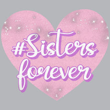 Load image into Gallery viewer, Sister Forever | Glitter - GLI - 019
