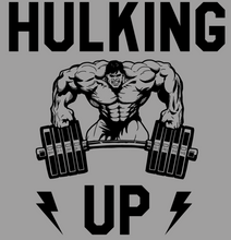Load image into Gallery viewer, HULKING UP - SPT - 021
