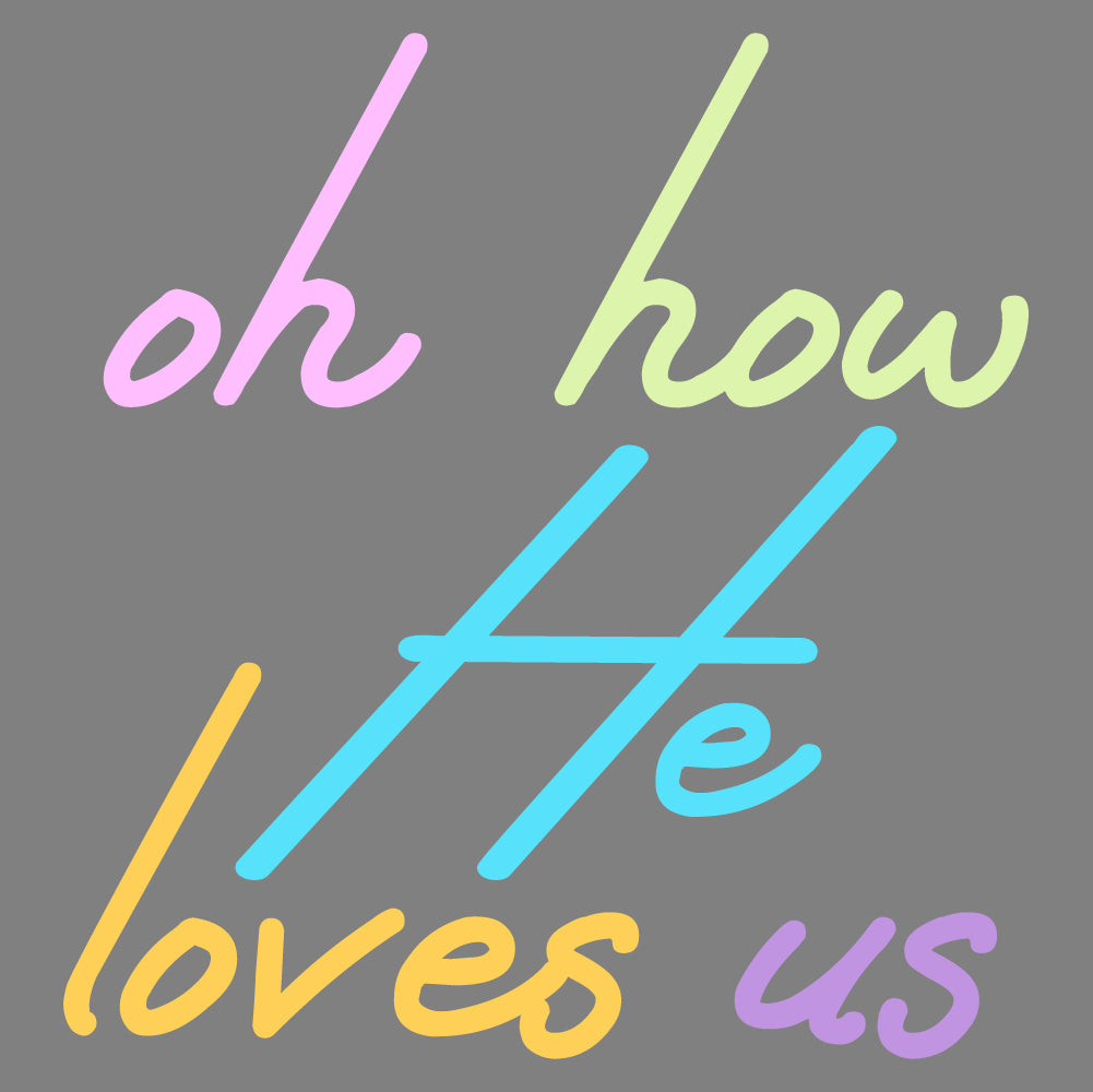 He Loves Us - BOH - 139