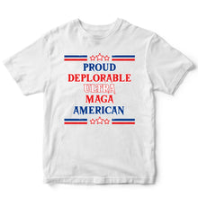 Load image into Gallery viewer, PROUD DEPLORABLE - TRP - 091
